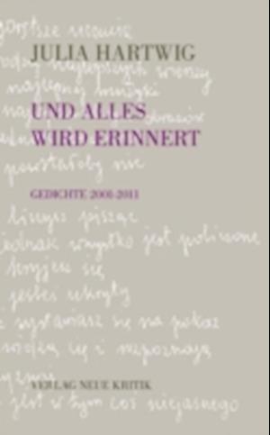 Und alles wird erinnert