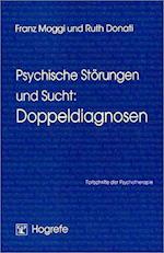 Psychische Störungen und Sucht: Doppeldiagnosen