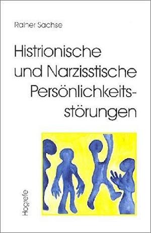 Histrionische und Narzisstische Persönlichkeitsstörungen