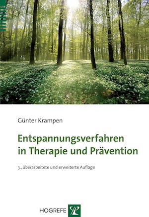 Entspannungsverfahren in Therapie und Prävention