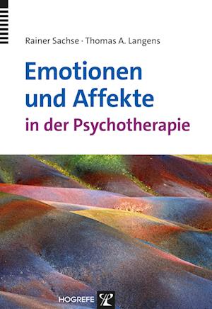 Emotionen und Affekte in der Psychotherapie