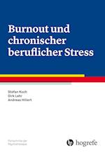 Burnout und chronischer beruflicher Stress