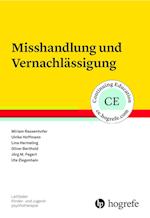 Misshandlung und Vernachlässigung