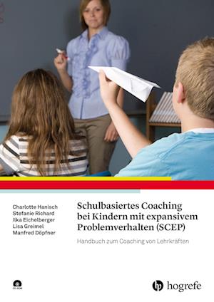 Schulbasiertes Coaching bei Kindern mit expansivem Problemverhalten (SCEP)