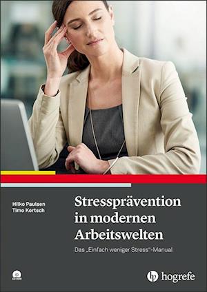 Stressprävention in modernen Arbeitswelten