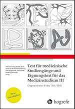 Test für Medizinische Studiengänge und Eignungstest für das Medizinstudium III