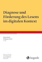 Diagnose und Förderung des Lesens im digitalen Kontext