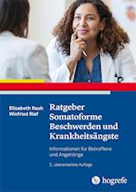 Ratgeber Somatoforme Beschwerden und Krankheitsängste