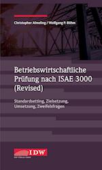 Betriebswirtschaftliche Prüfung nach ISAE 3000 (Revised)