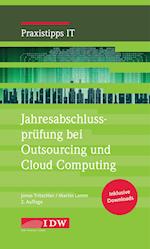 Jahresabschlussprüfung bei Outsourcing und Cloud Computing