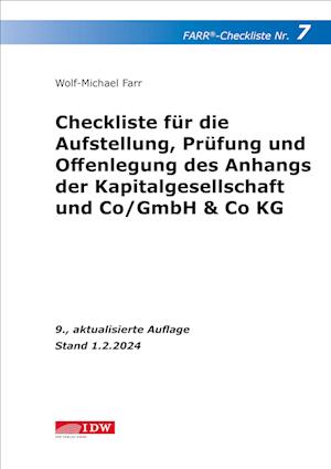 FARR Checkliste 7 für die Aufstellung, Prüfung und Offenlegung des Anhangs der Kapitalgesellschaft und Co/GmbH & Co KG