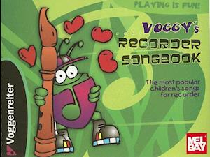 Voggy's Recorder Songbook