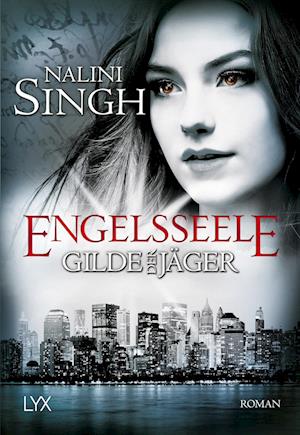 Gilde der Jäger 07. Engelsseele