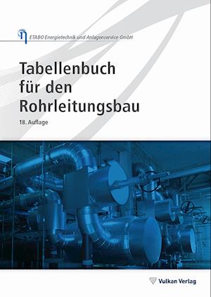 Tabellenbuch für den Rohrleitungsbau