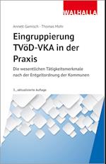 Eingruppierung TVöD-VKA in der Praxis