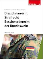 Disziplinarrecht, Strafrecht, Beschwerderecht der Bundeswehr