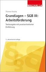 Grundlagen - SGB III: Arbeitsförderung