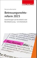 Betreuungsrechtsreform 2023
