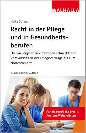 Recht in der Pflege und in Gesundheitsberufen