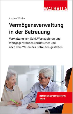 Vermögensverwaltung in der Betreuung