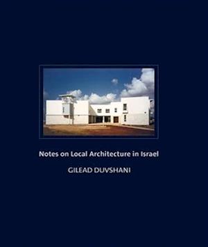 Notes on Local Architecture in Israel