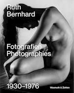 Ruth Bernhard. Fotografien - Photographies