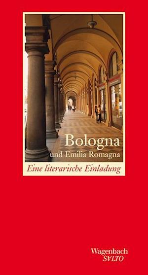 Bologna und Emilia Romagna