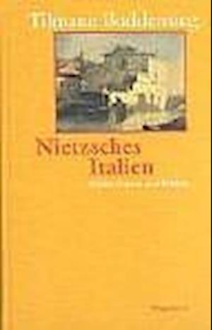 Nietzsches Italien