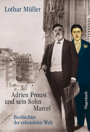 Adrien Proust und sein Sohn Marcel
