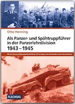 Als Panzer- und Spähtruppführer in der Panzer-Lehr-Division 1943-1945