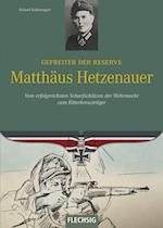Ritterkreuzträger: Gefreiter der Reserve Matthäus Hetzenauer