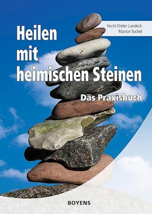 Heilen mit heimischen Steinen