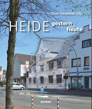 Heide gestern und heute