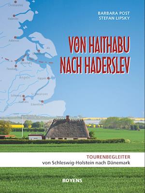 Von Haithabu nach Haderslev