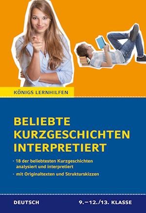 Beliebte Kurzgeschichten interpretiert.