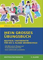 Mein großes Übungsbuch Deutsch & Mathematik für die 3. Klasse Grundschule.