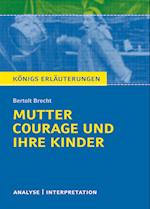 Mutter Courage und ihre Kinder. Textanalyse und Interpretation