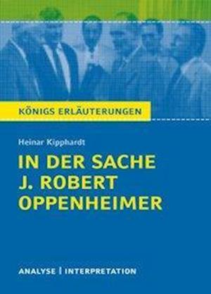 In der Sache J. Robert Oppenheimer von Heinar Kipphardt