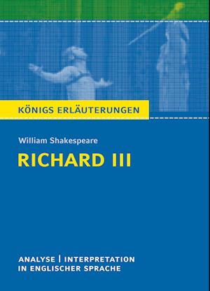 Richard III. Textanalyse und Interpretation in englischer Sprache