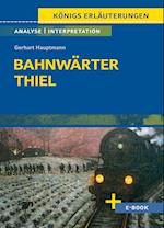 Bahnwärter Thiel  - Textanalyse und Interpretation