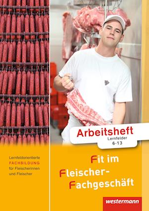 Fit im Fleischer-Fachgeschäft. Arbeitsheft