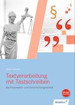 Textverarbeitung mit Tastschreiben für Rechtsanwalts- und Notarfachangestellte. Schülerband