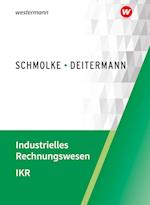 Industrielles Rechnungswesen - IKR. Schulbuch