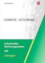 Industrielles Rechnungswesen - IKR. Lösungen