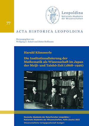 Die Institutionalisierung der Mathematik als Wissenschaft im Japan der Meiji- und Taish¿-Zeit (1868-1926)