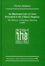 An Illustrated Life of Christ Presented to the Chinese Emperor