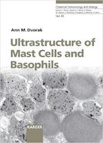 Ultrastructure of Mast Cells and Basophils