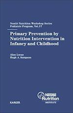 Primary Prevention by Nutrition Intervention in Infancy and Childhood