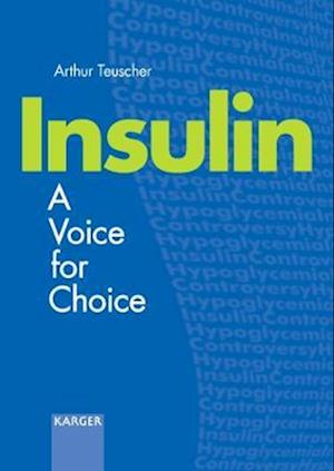 Insulin - A Voice for Choice