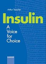 Insulin - A Voice for Choice